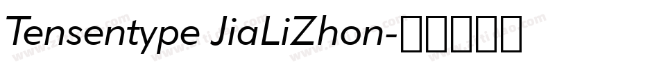 Tensentype JiaLiZhon字体转换